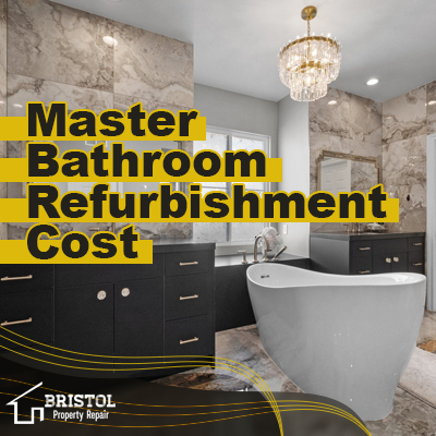 Master bathroom refurbishment cost in bristol
